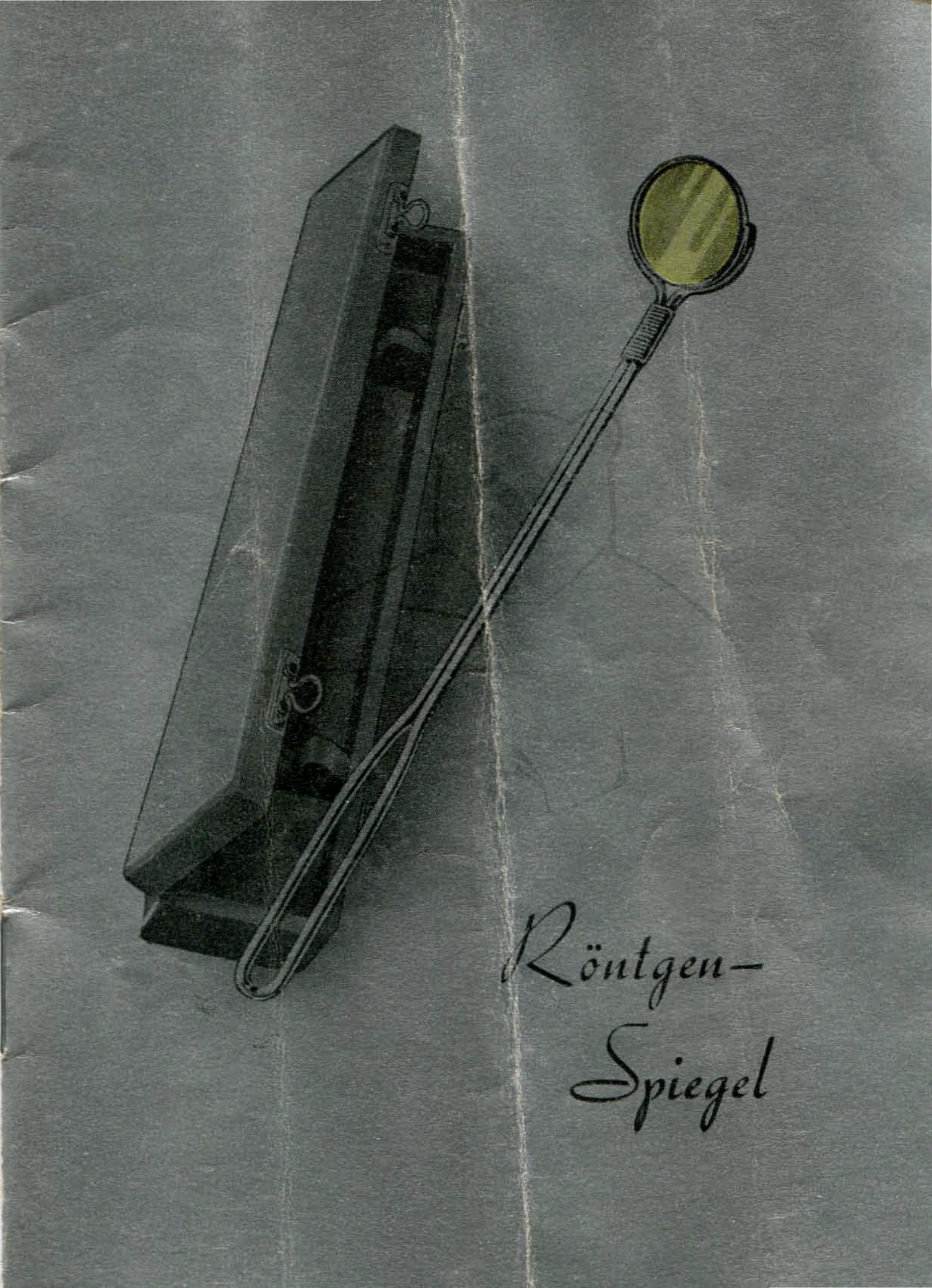 Röntgenspiegel nach Zeipper, Mitte der 1930'er Jahre - Anleitung, Deckblatt